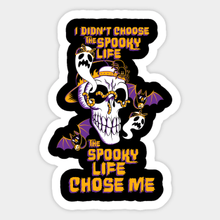 The Spooky Life Sticker